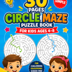 30 Pages Simple Circle Maze Puzzle Book for Kids Ages 4–8