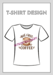 But First Coffee 3D Women’s T-Shirt Design | Cute Coffee Lover